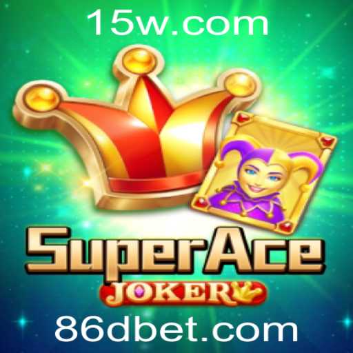 Descubra o Mundo do Jogo SuperAceJoker: Regras e Inovações de 2023